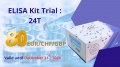 =>2024-12-31: Special Deal: 24T ELISA Kit Trials for Just 80 EUR/CHF/GBP