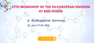2024-06-27/ 28 - DE- Wuppertal- 27TH WORKSHOP OF THE IIS-EUROPEAN DIVISION AT BAD SODEN